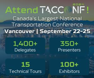 TACConf 2024: Canada's Largest National Transportation Conference!